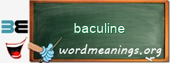 WordMeaning blackboard for baculine